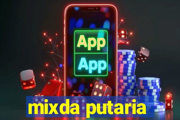 mixda putaria